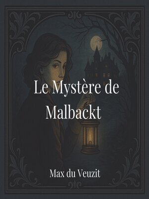 cover image of Le Mystère de Malbackt